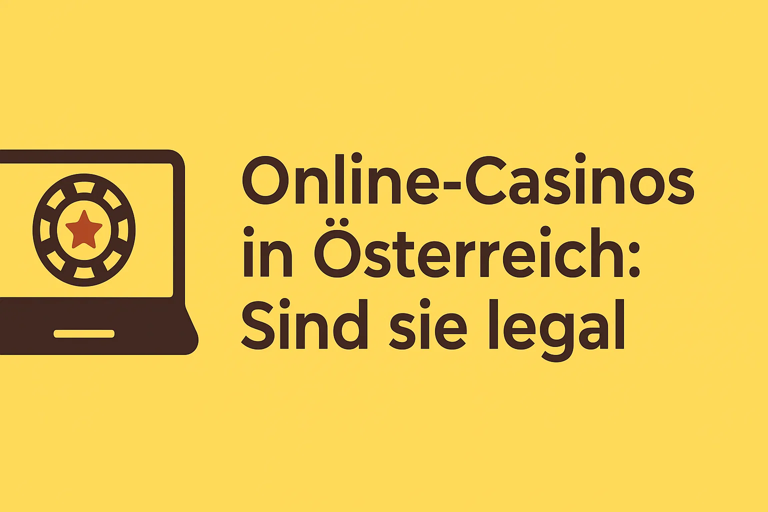Online-Casinos in Österreich: Sind sie legal